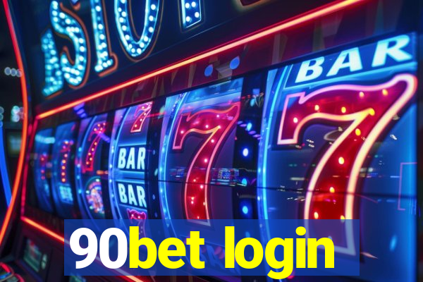 90bet login